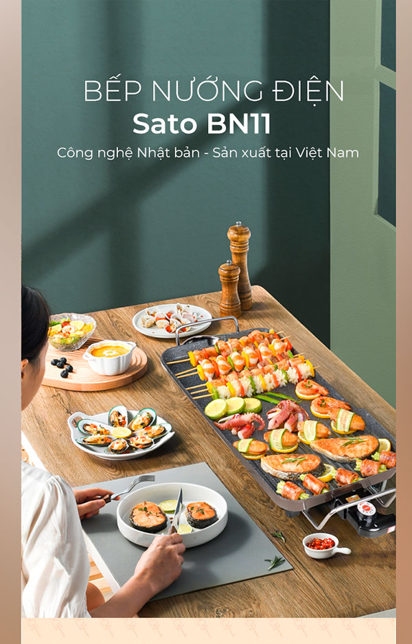 Bếp nướng Sato BN 11 công nghệ Nhật, sản xuất tại Việt Nam