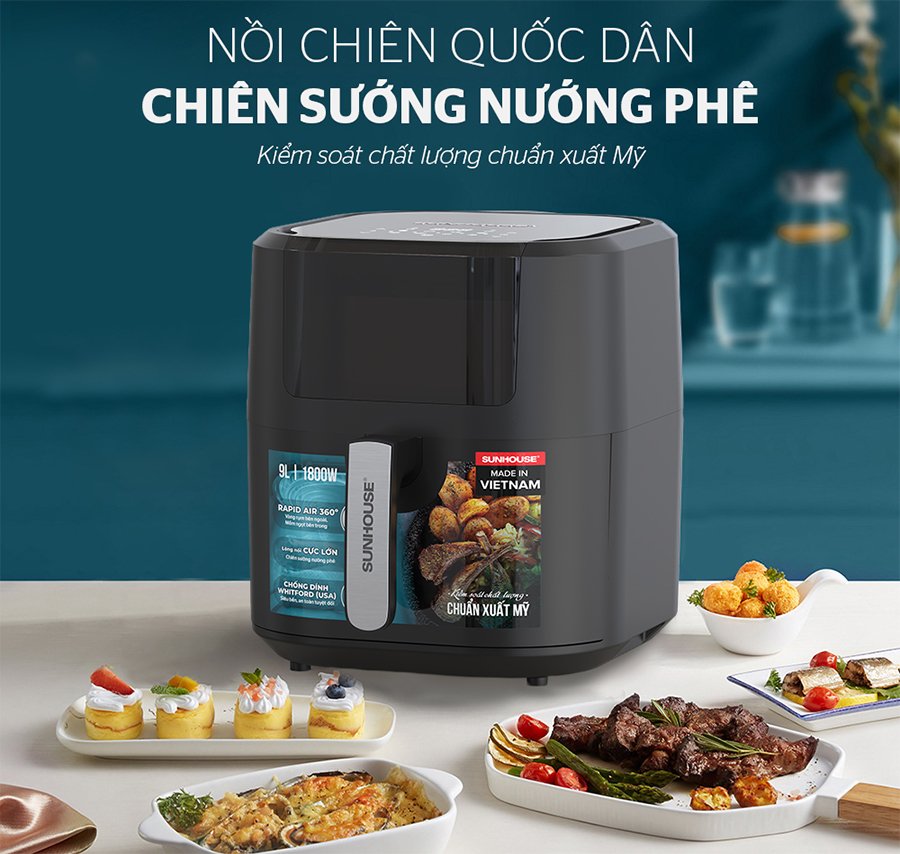 Nồi chiên Chất Lượng Đỉnh Cao Made in Vietnam