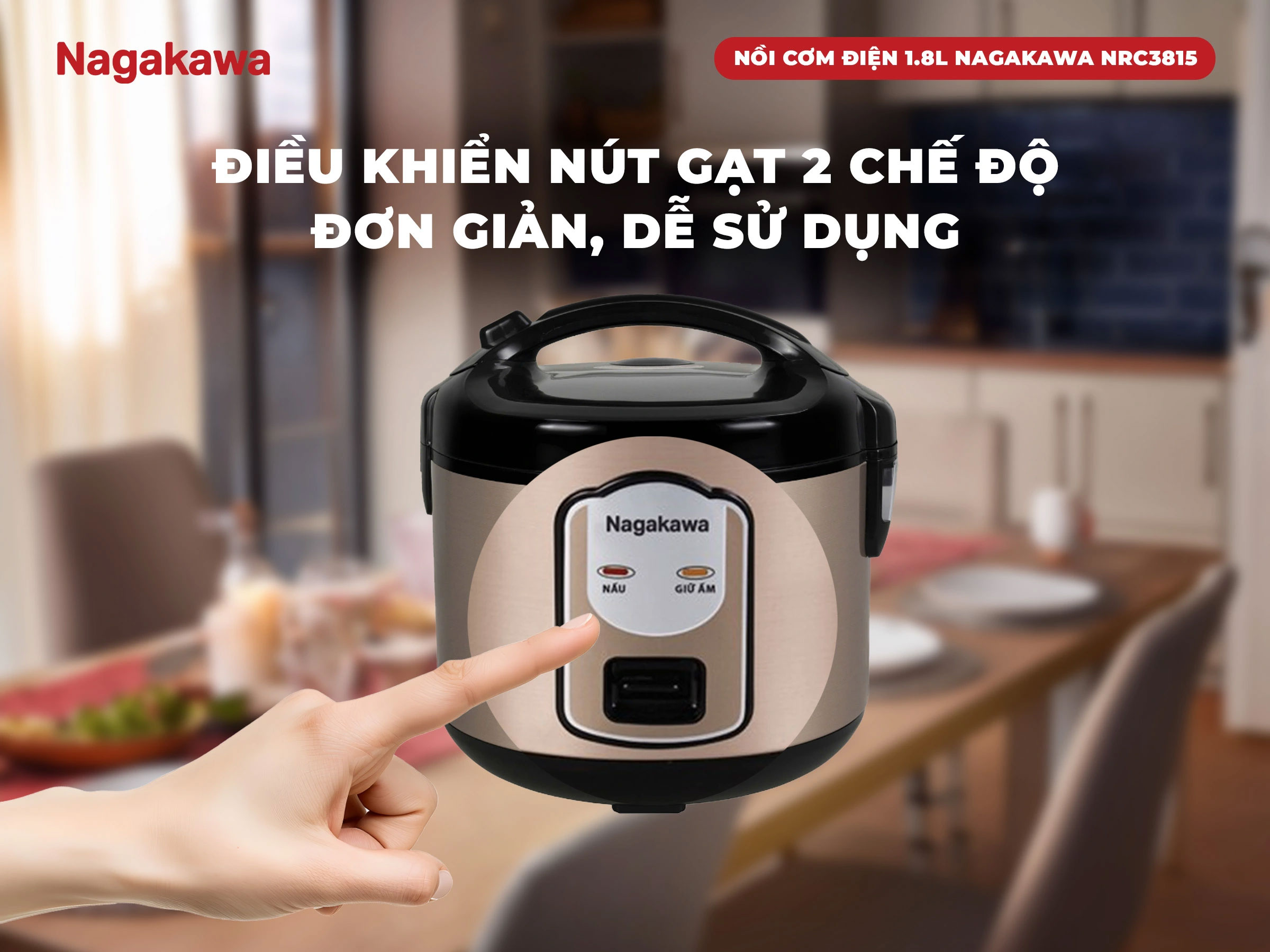 Nút gạt cơ 2 chế độ – Dễ sử dụng, tiện quan sát