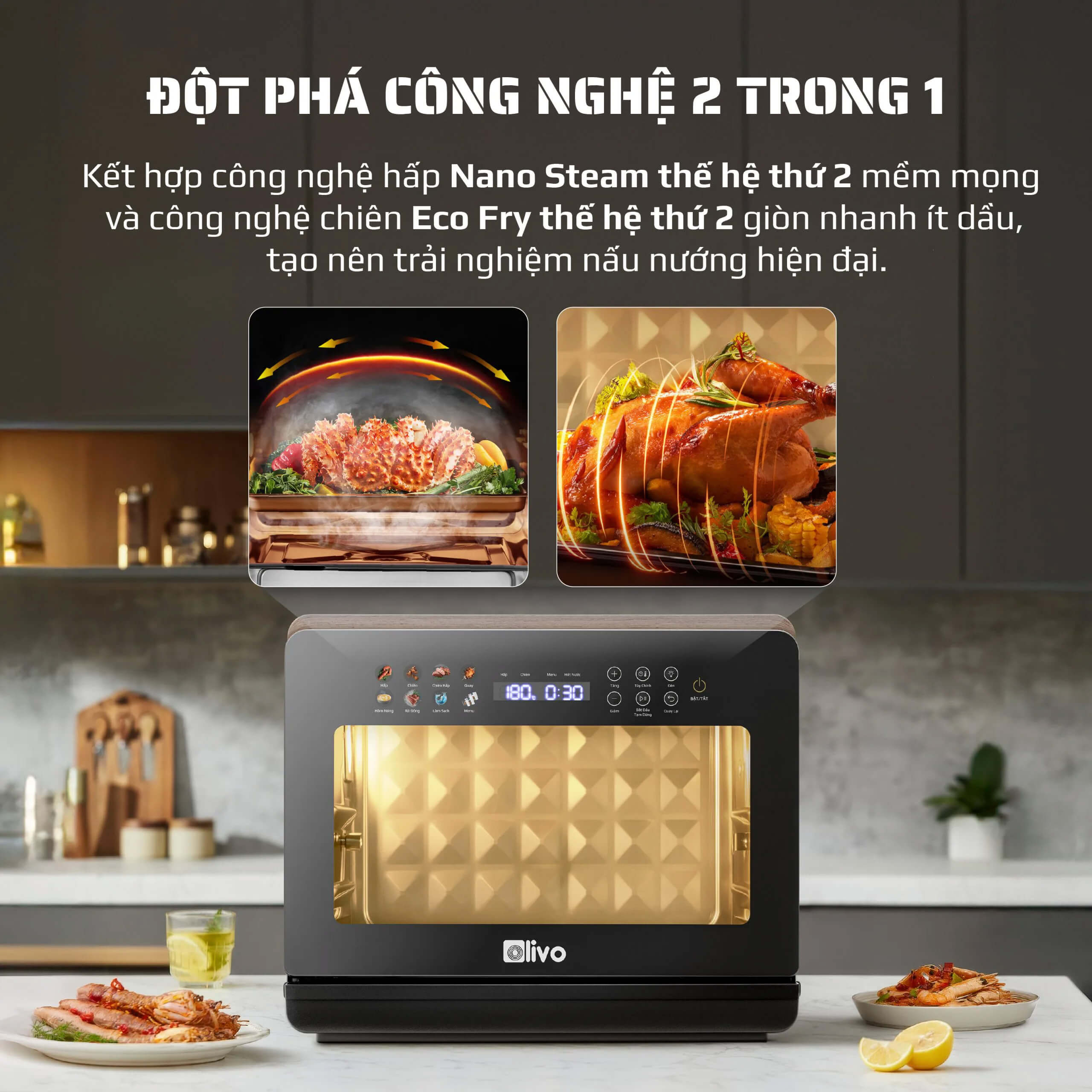 Công nghệ 2 trong 1 – Chiên không dầu kết hợp hấp
