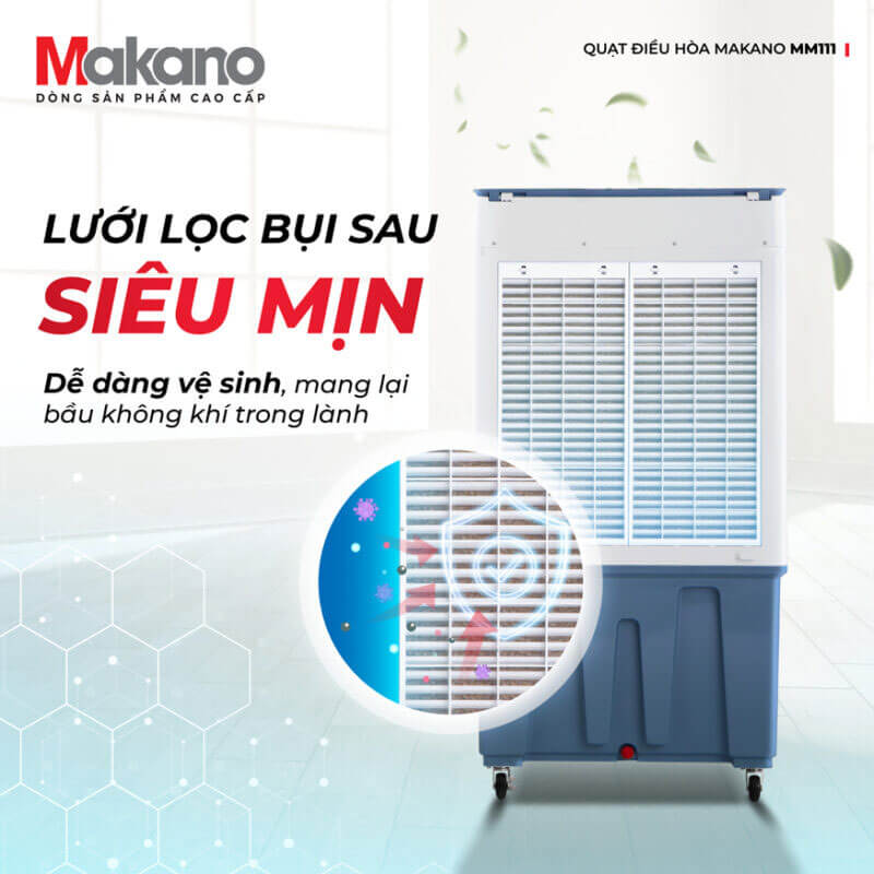Lưới lọc bụi siêu mịn – Dễ dàng vệ sinh, bền bỉ theo thời gian