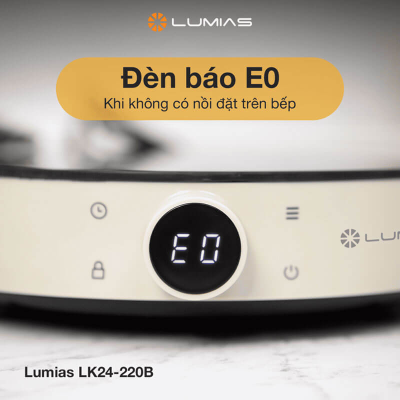 Đèn báo E0 thông minh, bảo vệ an toàn khi không có nồi