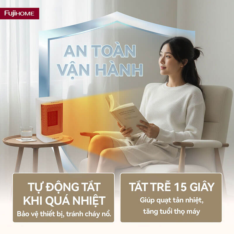 Tự động tắt khi quá nhiệt – Đảm bảo an toàn khi vận hành liên tục