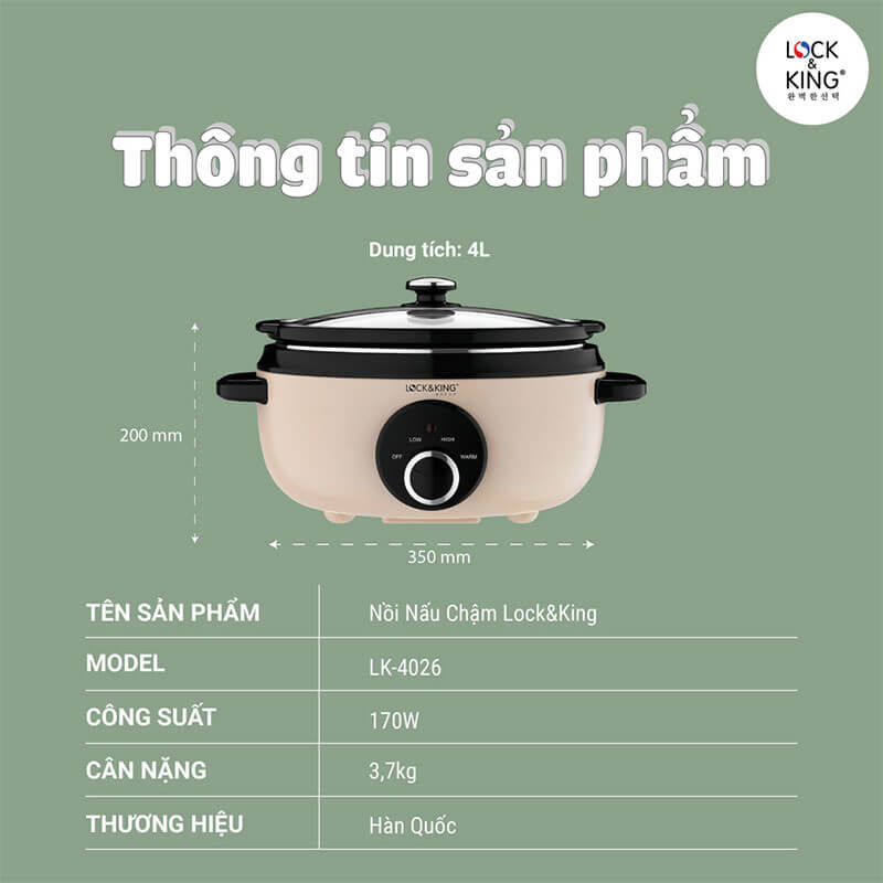 Thông Số Kỹ Thuật Nồi Nấu Chậm Lock&King LK-4026